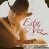 Esta Vez - Single