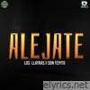 Alejate (feat. Son Tepito) - Single