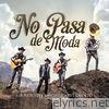 No Pasa de Moda (feat. Christian Nodal) - Single