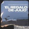 El Regalo de Julio (La Captura de Zambada) - Single