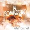 Mi Sombrero - Single