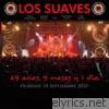 Los Suaves - 29 Años, 9 Meses y 1 Día (Live Vol 2)