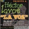 Tributo a Héctor LaVoe 