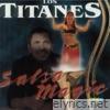 Los Titanes - Salsa Magic