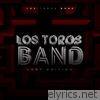Los Toros Band (Lost Edition)