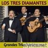 Los Tres Diamantes lyrics
