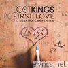 Lost Kings - First Love (feat. Sabrina Carpenter) - Single