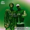 Save Me (feat. Kiddo Al) - Single