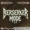 Berserker Mode