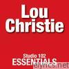 Lou Christie: Studio 102 Essentials
