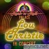 Lou Christie - In Concert at Little Darlin's Rock 'n' Roll Palace (Live) - EP