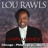 Lou Rawls (Unplugged) Philadelphia – Chicago – Detroit [Live]