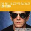 The Full Discover Package: Lou Reed