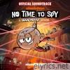 No Time To Spy (Sped Up) - Single