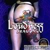Loudness - Dragon + Ghetto Machine