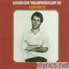 Loudon Wainwright Iii - Album II