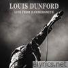 Louis Dunford - Live from Hammersmith