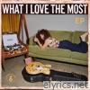 What I Love The Most - Single