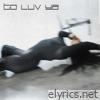 To Luv Ya - Single