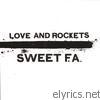 Love & Rockets - Sweet F.A.