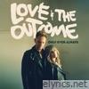 Love & The Outcome lyrics