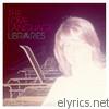 Love Language - Libraries (Bonus Track Version)