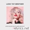 Love Thy Brother - Love Me Better (feat. Ariel Beesley) [Remix EP]