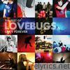 Lovebugs - Only Forever - the Best of Lovebugs