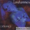 Lovehammers - L'Strange