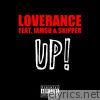 Loverance - Up! (feat. IamSu & Skipper) - Single