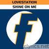 Shine On Me - EP