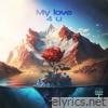 My Love 4 U - EP