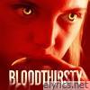 Lowell - Bloodthirsty (Music From The Motion Picture) - EP