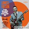 The Blues Come Rollin' In: 1952 - 1962 Recordings