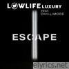 Escape (feat. Dhillimore) - Single