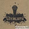 Loyalists - Redemption