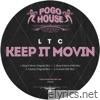 Keep It Movin - EP