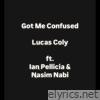 Got Me Confused (feat. Ian Pellicia & Nasim Nabi) - Single