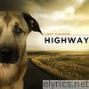 Last Chance Highway (Original)