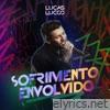 Sofrimento Envolvido (Ao Vivo) - Single