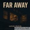 Far Away - Single