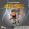 Lucas Musiq - Keep It Real - Single