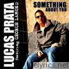 Something About You (feat. George LaMond) - EP