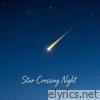 Star Crossing Night - Single