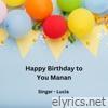 Happy Birthday To You Manan - Single