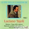 Luciano Tajoli - Le più belle canzoni, Vol. 1