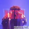 I'm Not Sorry [Intro] - Single