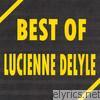 Lucienne Delyle - Best of Lucienne Delyle