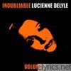 Inoubliable Lucienne Delyle, Volume 2