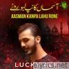 Aasman Kanpa Lahu Rone - Single